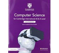 Cambridge International AS & A Level Computer Science Coursebook with Digital Access (2 Years)