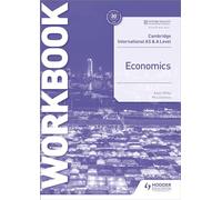 Cambridge International AS and A Level Economics Workbook