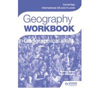 Cambridge International AS and A Level Geography Skills Workbook