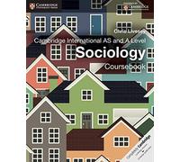 Cambridge International AS and A Level Sociology Coursebook (Cambridge International Examinations)