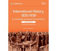 Cambridge International as Level History International History 1870-1939 Coursebook with Digital Access (2 Years)
