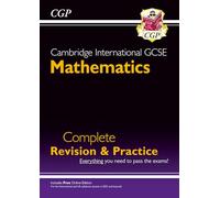Cambridge International GCSE Maths Complete Revision & Practice: Core & Extended (inc Online Ed): for the 2026 and 2027 exams (CGP Cambridge IGCSE)