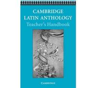 Cambridge Latin Anthology Teacher's Handbook by Cambridge School Classics Project ( AUTHOR ) Aug-01-1996 Paperback