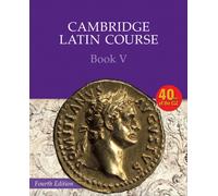 Cambridge Latin Course Book 5 Student's Book 4th Edition
