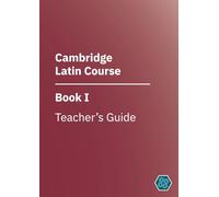 Cambridge Latin Course Book I Teacher's Guide