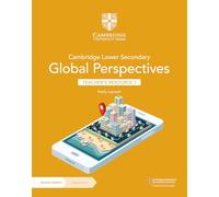 Cambridge Lower Secondary Global Perspectives Teacher's Resource 7 with Digital Access