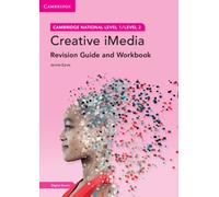 Cambridge National in Creative iMedia Revision Guide and Workbook with Digital Access (2 Years): Level 1/Level 2 (Cambridge Nationals)