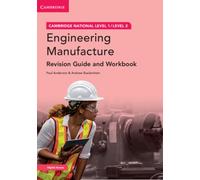 Cambridge National in Engineering Manufacture Revision Guide and Workbook with Digital Access (2 Years): Level 1/Level 2 (Cambridge Nationals)