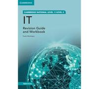 Cambridge National in IT Revision Guide and Workbook with Digital Access (2 Years) : Level 1/Level 2