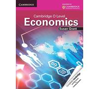 Cambridge O Level Economics Student's Book (Cambridge International Examinations)