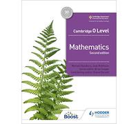 Cambridge O Level Mathematics Second edition: Hodder Education Group