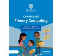 Cambridge Primary Computing Learner's Book 6 with Digital Access (1 Year)