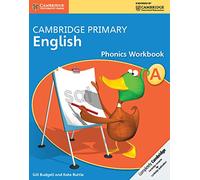 Cambridge Primary English Phonics Workbook A: (Cambridge Primary English)