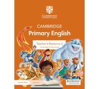 Cambridge Primary English Teacher's Resource 2 with Digital Access