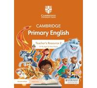 Cambridge Primary English Teacher's Resource 2 with Digital Access: (Cambridge Primary English 2nd Revised edition)