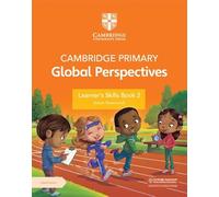 Cambridge Primary Global Perspectives Learner's Skills Book 2 with Digital Access (1 Year)