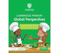 Cambridge Primary Global Perspectives Learner's Skills Book 4 with Digital Access (1 Year)