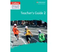 Cambridge Primary Global Perspectives Teacher's Guide: Stage 2 (Collins International Primary Global Perspectives)