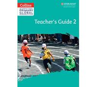 Cambridge Primary Global Perspectives Teacher's Guide: Stage 2 (Collins International Primary Global Perspectives)