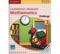 Cambridge Primary Mathematics Challenge 3 (Cambridge Primary Maths)