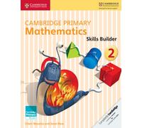 Cambridge Primary Mathematics Skills Builder 2: (Cambridge Primary Maths)