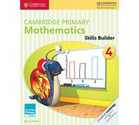 Cambridge Primary Mathematics Skills Builder 4: (Cambridge Primary Maths)