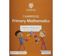 Cambridge Primary Mathematics Teacher's Resource 2 with Digital Access (Cambridge Primary Maths)