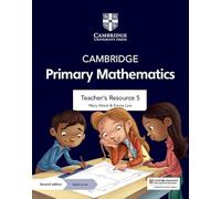 Cambridge Primary Mathematics Teacher's Resource 5 with Digital Access (Cambridge Primary Maths)