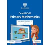 Cambridge Primary Mathematics Teacher's Resource 6 with Digital Access (Cambridge Primary Maths)