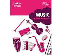 Cambridge Primary Music Student’s Book Stage 2: Collins International Primary Music