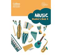 Cambridge Primary Music Student’s Book Stage 4: Collins International Primary Music