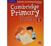Cambridge Primary Path Level 1 Grammar and Writing Workbook: (Cambridge Primary Path)