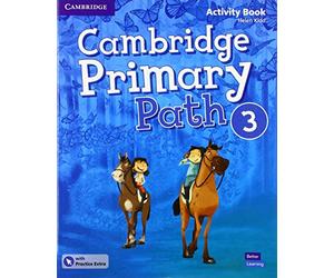Cambridge Primary Path Level 3 Activity Book with Practice Extra American English