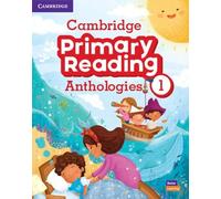 Cambridge Primary Reading Anthologies Level 1 Student's Book with Online Audio: Student's Book + Online Audio