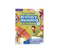Cambridge Primary Reading Anthologies Level 3 Student's Book with Online Audio
