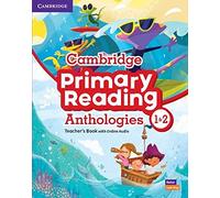 Cambridge Primary Reading Anthologies Levels 1-2 Teacher's Book with Online Audio