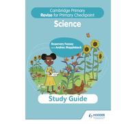 Cambridge Primary Revise for Primary Checkpoint Science Study Guide: Hodder Education Group (Cambridge Primary Science)
