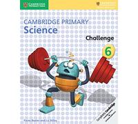 Cambridge Primary Science Challenge 6: (Cambridge Primary Science)