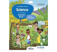Cambridge Primary Science Learner’s Book 1 Second Edition: Hodder Education Group