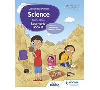 Cambridge Primary Science Learner’s Book 3 Second Edition: Hodder Education Group