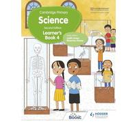 Cambridge Primary Science Learner’s Book 4 Second Edition: Hodder Education Group
