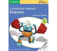 Cambridge Primary Science Stage 6 Learner's Book 6 (Cambridge Primary Information Technology)