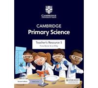 Cambridge Primary Science Teacher's Resource 5 with Digital Access: (Cambridge Primary Science 2nd Revised edition)