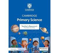 Cambridge Primary Science Teacher's Resource 6 – with Digital Access – Cambridge University Press