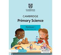 Cambridge Primary Science Workbook 1 with Digital Access (1 Year): (Cambridge Primary Science 2nd Revised edition)