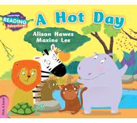 Cambridge Reading Adventures: A Hot Day – Pink A Band – Cambridge University Press