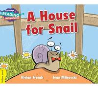 Cambridge Reading Adventures A House for Snail Yellow Band