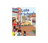 Cambridge Reading Adventures Late for School Yellow Band