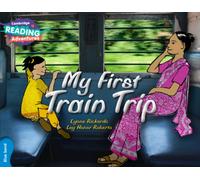 My First Train Trip Blue Band by Rickards & Lynne