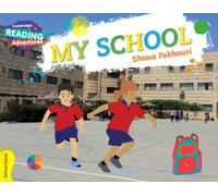 Cambridge Reading Adventures My School Yellow Band